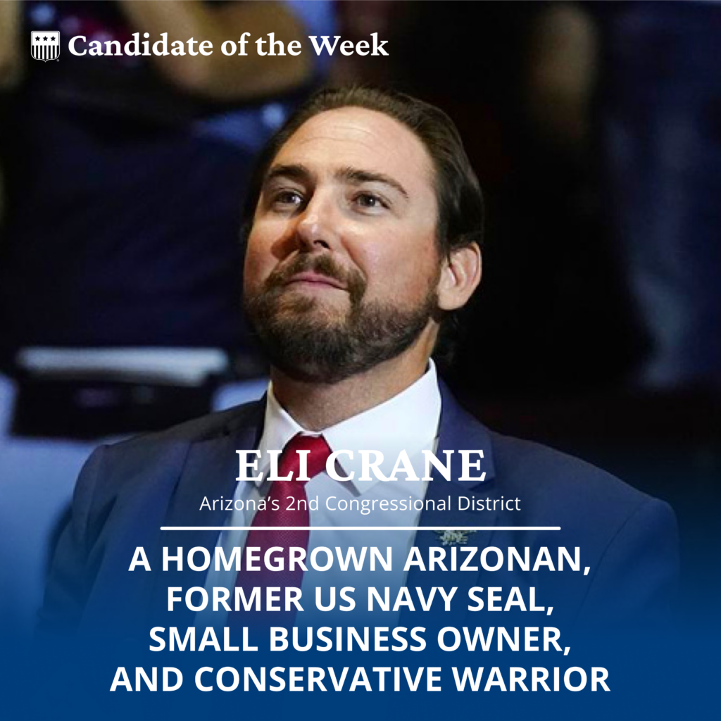 Candidate Of The Week: Eli Crane (AZ-02) - WinRed